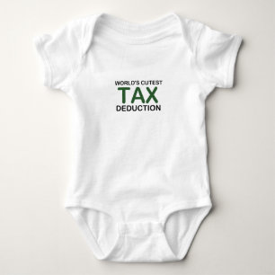 World's cutest tax deduction  Tax Deduction Baby Bodysuit