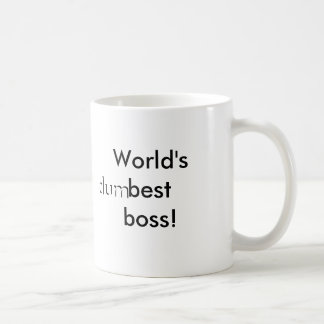 World's (dum)best boss coffee mug
