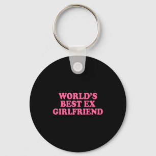 World's Ex Girlfriend Funny Ex Gf Women Girls Brea Key Ring