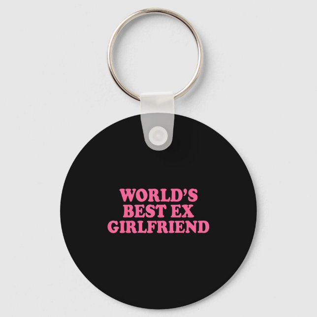 World's Ex Girlfriend Funny Ex Gf Women Girls Brea Key Ring (Front)