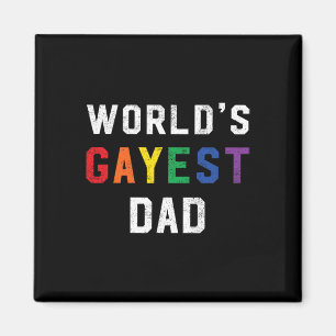Worlds Gayest Dad Cute Gay Pride Lgbt Fathers Day Magnet
