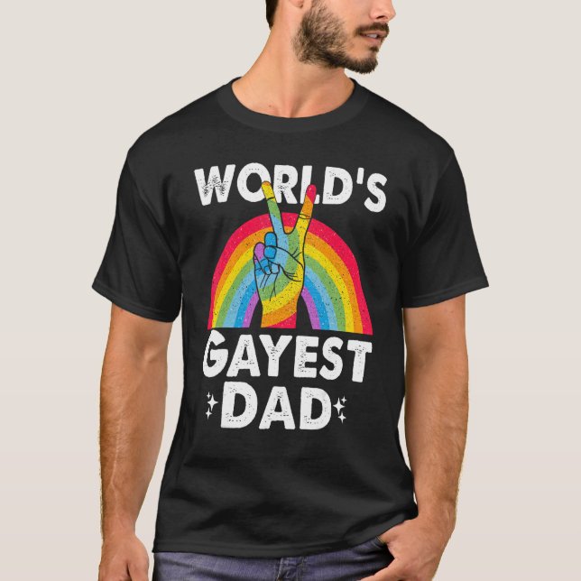 Worlds Gayest Dad Proud Papa Gay Pride Month Rainb T-Shirt (Front)