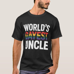 World's Gayest Uncle LGBTQ Gay Pride Ally Rainbow T-Shirt