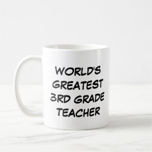 "World's Greatest 3rd Grade Teacher" Mug
