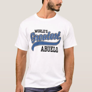 World's Greatest Abuelo T-Shirt