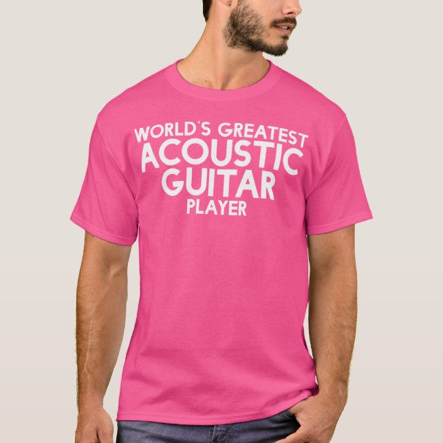 Worlds Greatest Acoustic Guitar Player - Instrumen T-Shirt (Front)