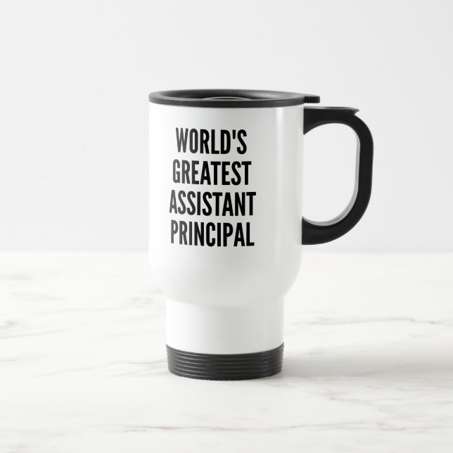 Worlds Greatest Assistant Principal Travel Mug (Right)