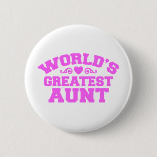World's Greatest Aunt 6 Cm Round Badge