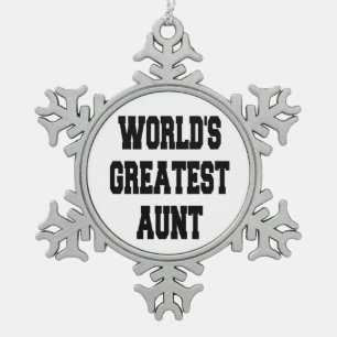 Worlds Greatest Aunt Snowflake Pewter Christmas Ornament