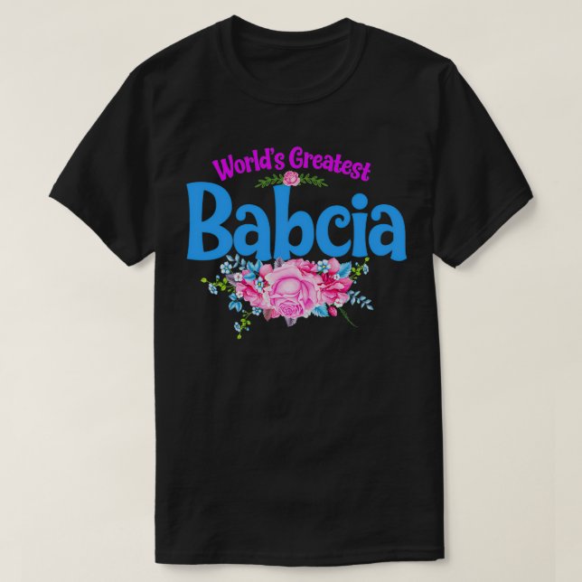 World's Greatest Babcia  Polish Grandma  T-Shirt (Design Front)
