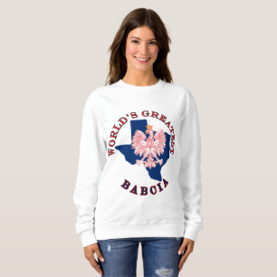 World's Greatest Babcia Sweatshirt