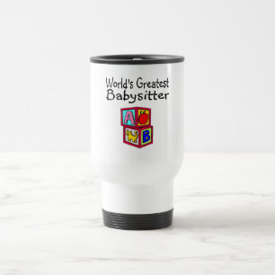Worlds Greatest Babysitter Travel Mug