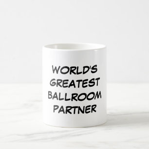 "World's Greatest Ballroom Partner" Mug