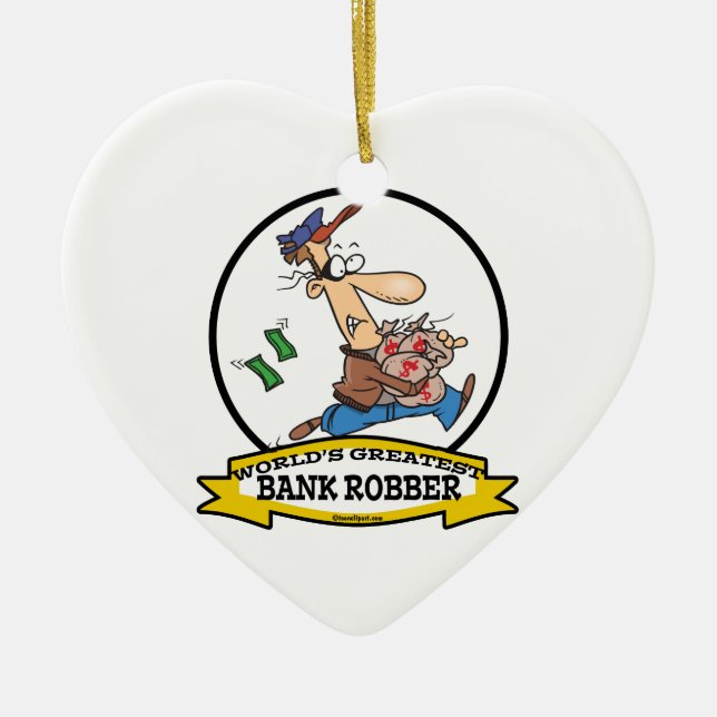 WORLDS GREATEST BANK ROBBER MEN CARTOON CERAMIC TREE DECORATION (Front)