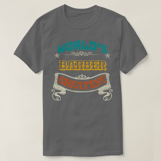 WORLDS GREATEST BARBER T-Shirt (Design Front)