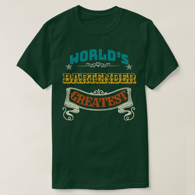 WORLDS GREATEST BARTENDER T-Shirt (Design Front)