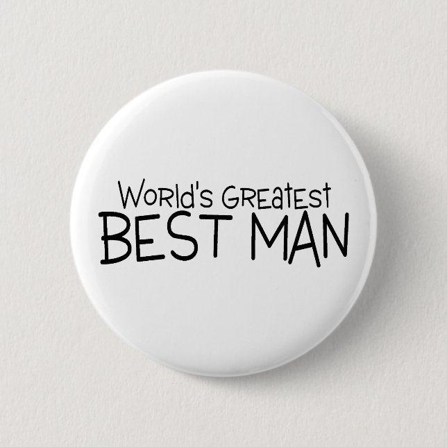 Worlds Greatest Best Man Wedding 6 Cm Round Badge (Front)