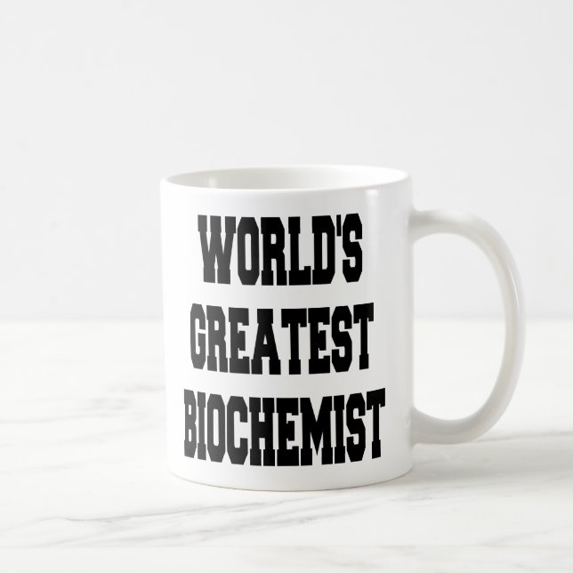 Worlds Greatest Biochemist Coffee Mug (Right)