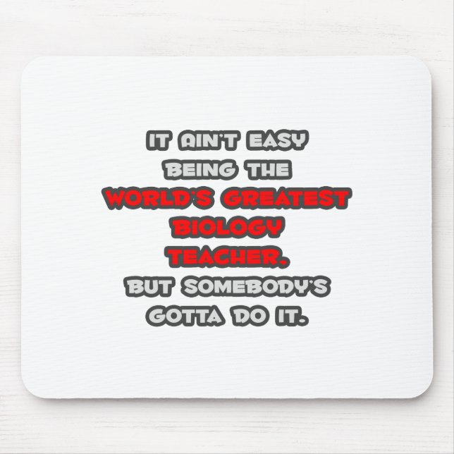 World's Greatest Biology Teacher Joke Mouse Mat (Front)