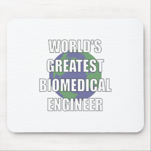 World's Greatest Biomedical Engineer Mouse Mat