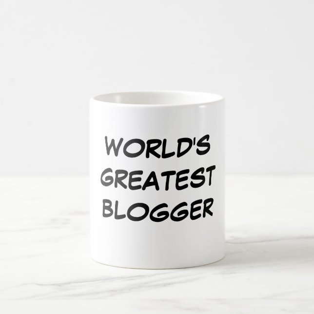 "World's Greatest Blogger" Mug (Center)