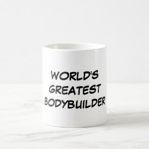"World's Greatest Bodybuilder" Mug