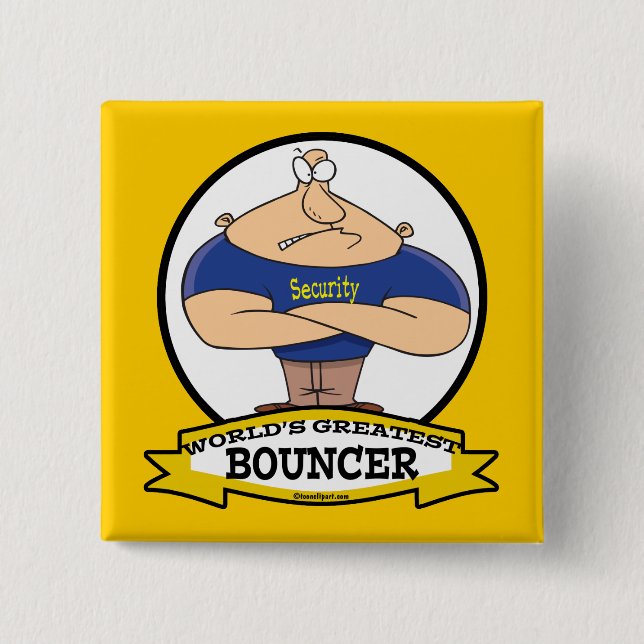 WORLDS GREATEST BOUNCER MEN CARTOON 15 CM SQUARE BADGE (Front)