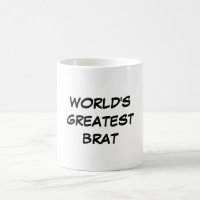 "World's Greatest Brat" Mug