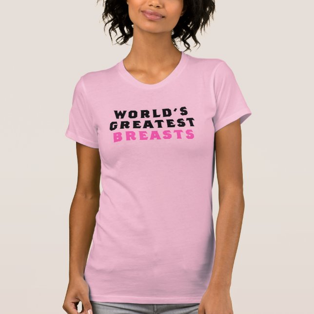 World's Greatest Breasts T-Shirt (Front)