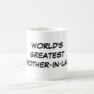 "World's Greatest Brother-in-Law"  Mug