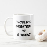 "World's Greatest "C" Student" Mug