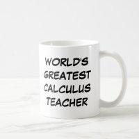 "World's Greatest Calculus Teacher" Mug