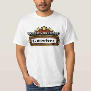 World's Greatest Caregiver T-Shirt