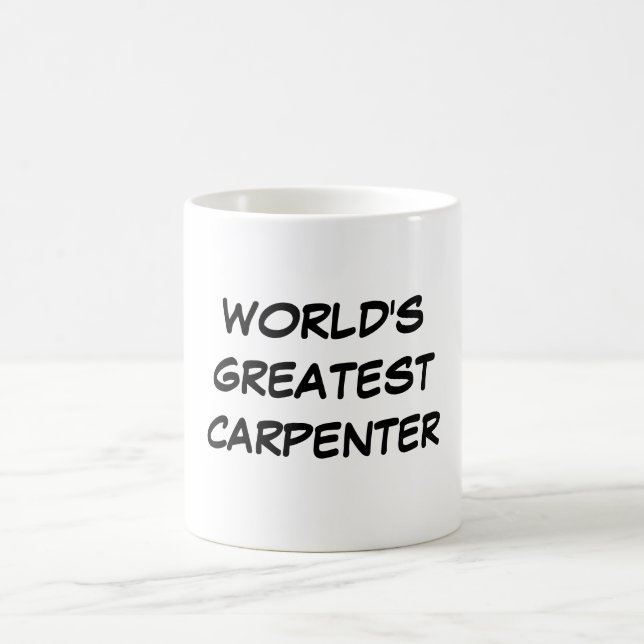 "World's Greatest Carpenter" Mug (Center)