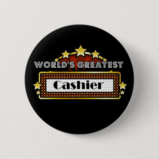 World's Greatest Cashier 6 Cm Round Badge