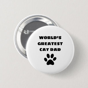 World's Greatest Cat Dad Custom Text Personalised 6 Cm Round Badge