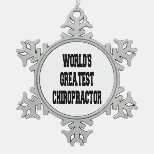 Worlds Greatest Chiropractor Snowflake Pewter Christmas Ornament