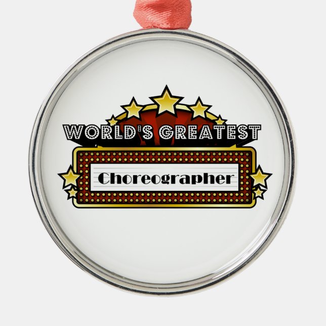 World's Greatest Choreographer Metal Tree Decoration (Front)