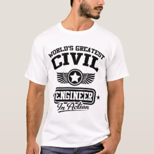 World's Greatest Civil Engineer In Action T-Shirt