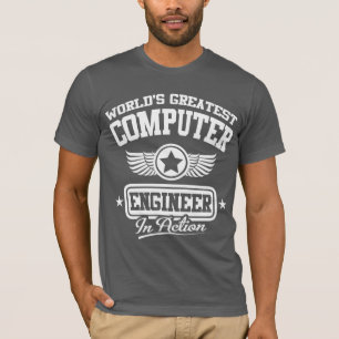 World's Greatest Computer Engineer In Action T-Shirt