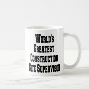 Worlds Greatest Construction Site Supervisor Coffee Mug