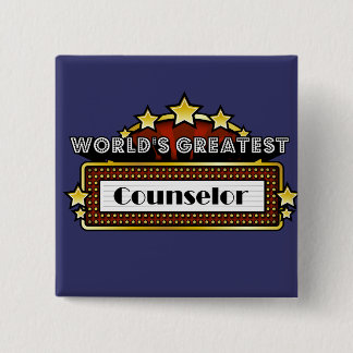 World's Greatest Counsellor 15 Cm Square Badge