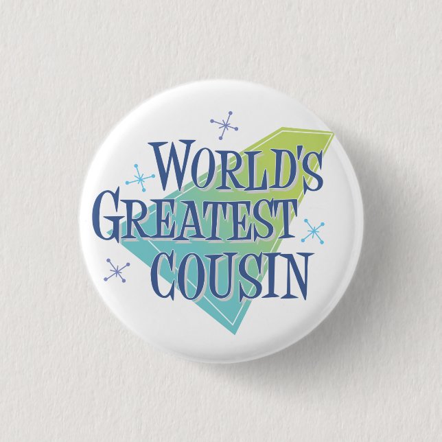 World's Greatest Cousin 3 Cm Round Badge (Front)
