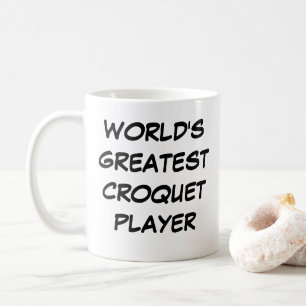 "World's Greatest Croquet Player" Mug