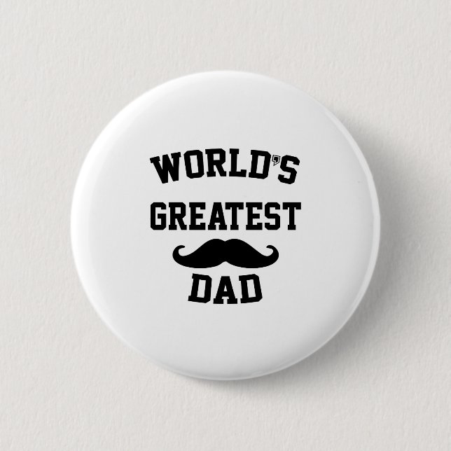 Worlds greatest dad 6 cm round badge (Front)