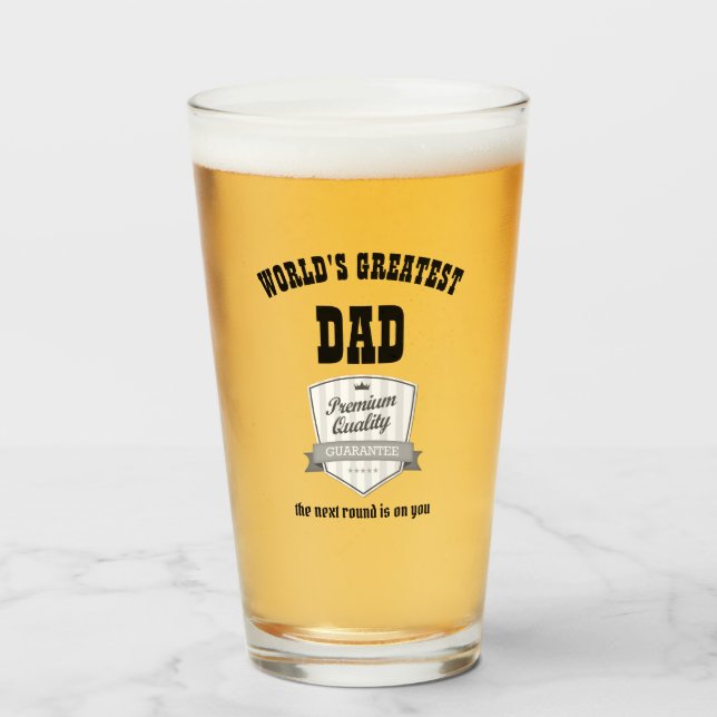 Worlds GREATEST DAD - BEER Gifts For Him PINT Glass (Front Filled)