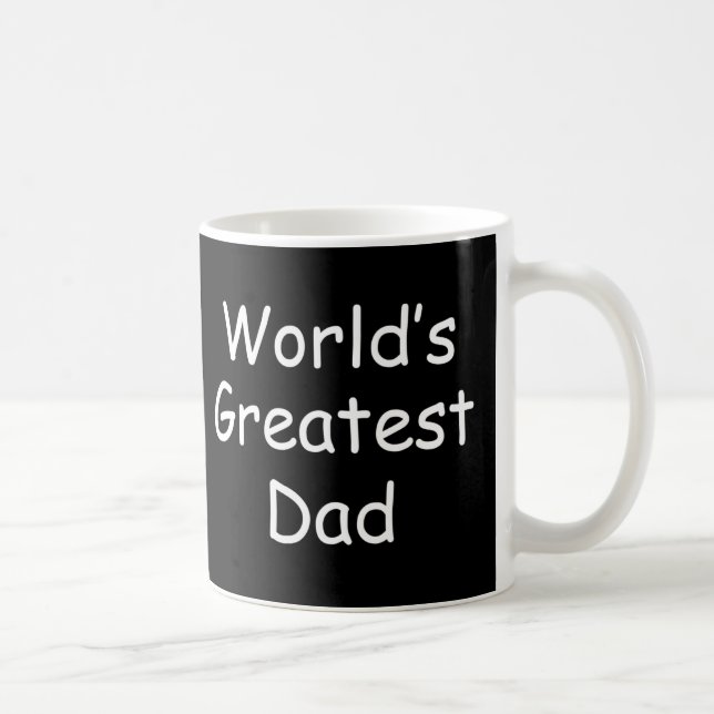 Worlds Greatest Dad Coffee Mug (Right)