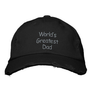 Worlds Greatest Dad ~ Embroidered Hat