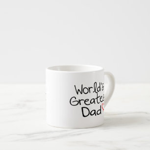 world's greatest dad espresso cup