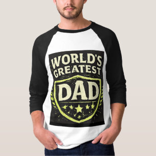 World's Greatest Dad Father's Day T-Shirt